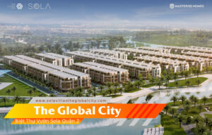 Biệt Thự Vườn Sola Quận 2: Chuẩn Sống Xanh Thanh Lịch Giữa Lòng Sài Gòn