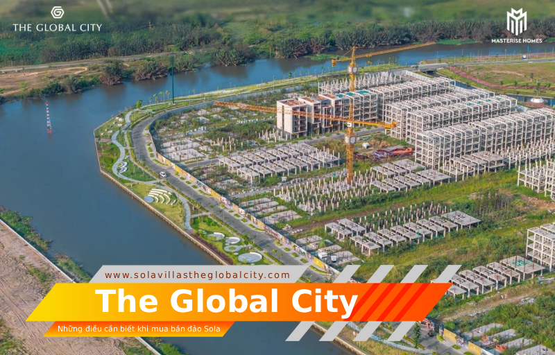 Những điều cần biết khi mua bán đảo Sola The Global City